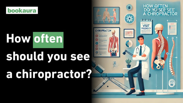 How often should you see a chiropractor?