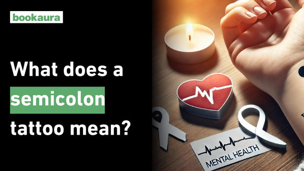 What does a semicolon tattoo mean?