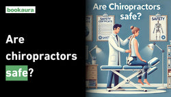 Are chiropractors safe?