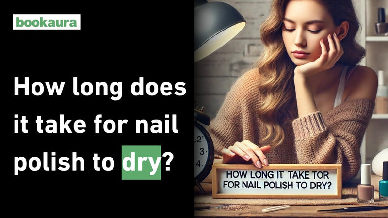 How long does it take for nail polish to dry?