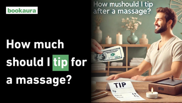 How much should I tip for a massage?