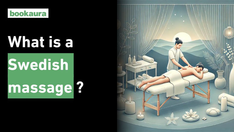 What is a Swedish massage?