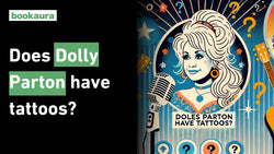 Does Dolly Parton have tattoos?