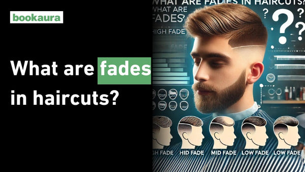 What are fades in haircuts?