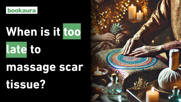 When is it too late to massage scar tissue?