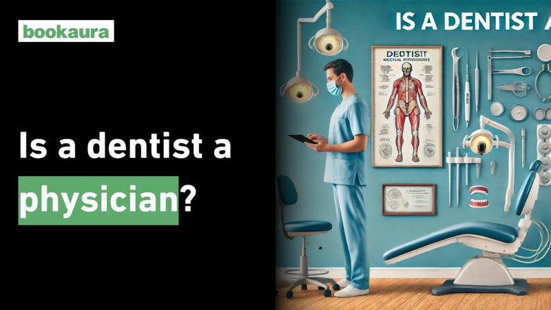 Is a dentist a physician?