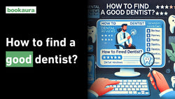 How to find a good dentist?