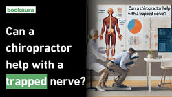 Can a chiropractor help with a trapped nerve?